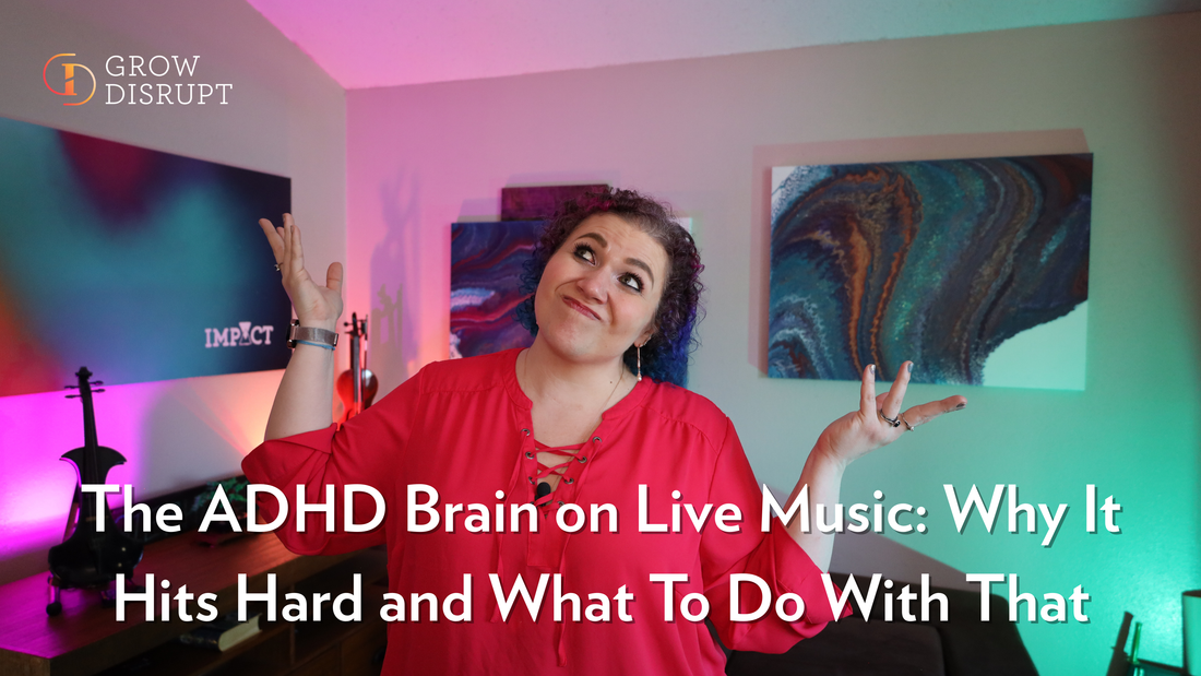 Grow Disrupt graphic of Stephanie Scheller gesturing in a colorful studio for an article on the ADHD brain, live music, and focus for ADHD entrepreneurs.