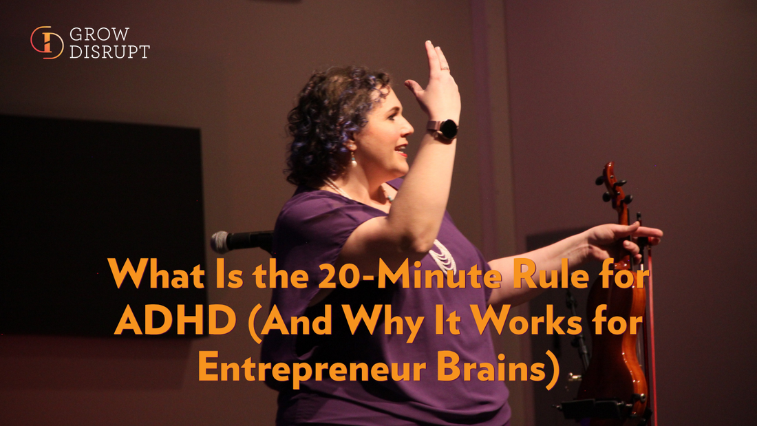Stephanie Scheller speaking at a Grow Disrupt event about ADHD-friendly productivity strategies for entrepreneurs that covers the 20-minute rule for ADHD.