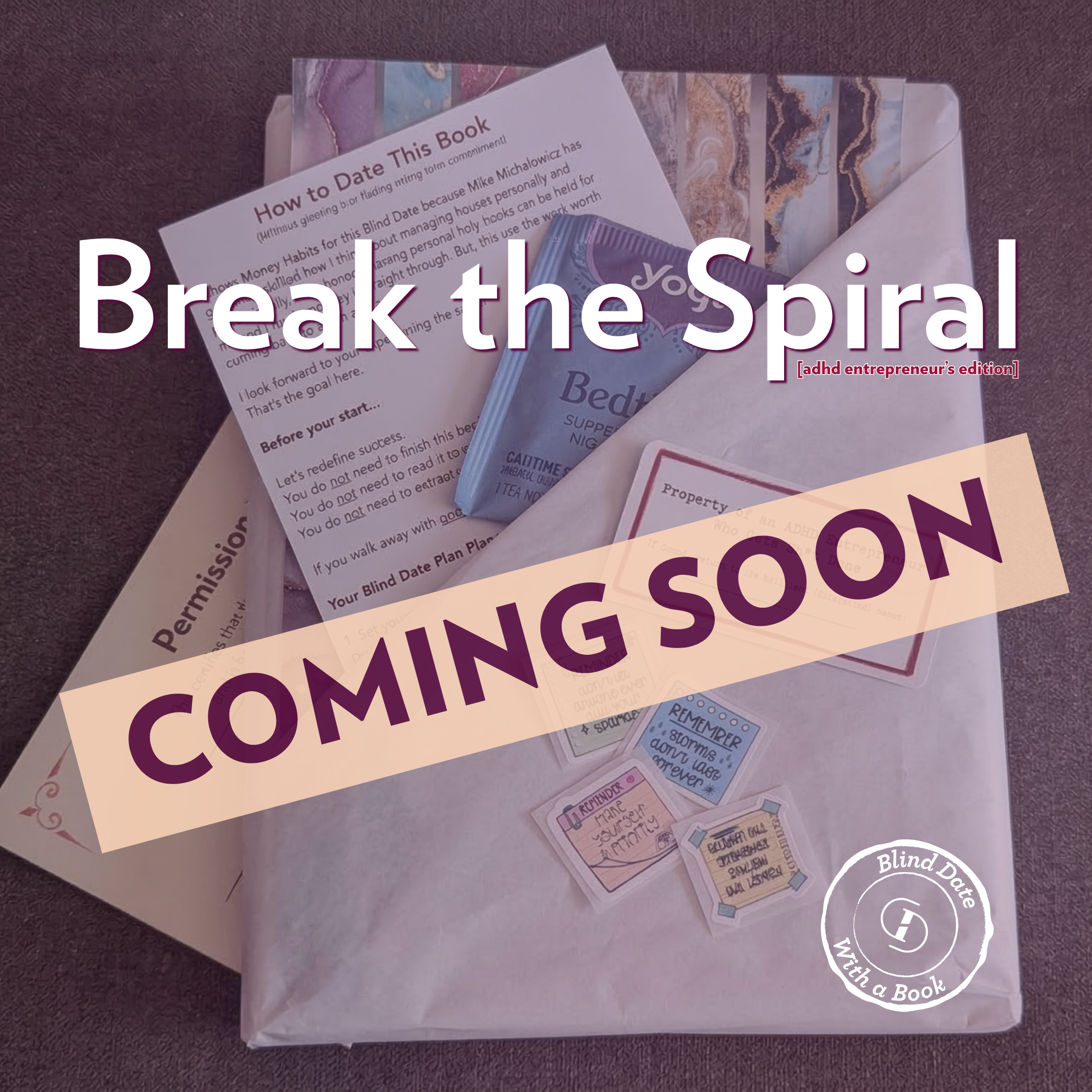 Break the Spiral (Coming Soon)