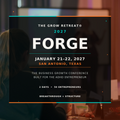 The Grow Retreat® 2027: FORGE